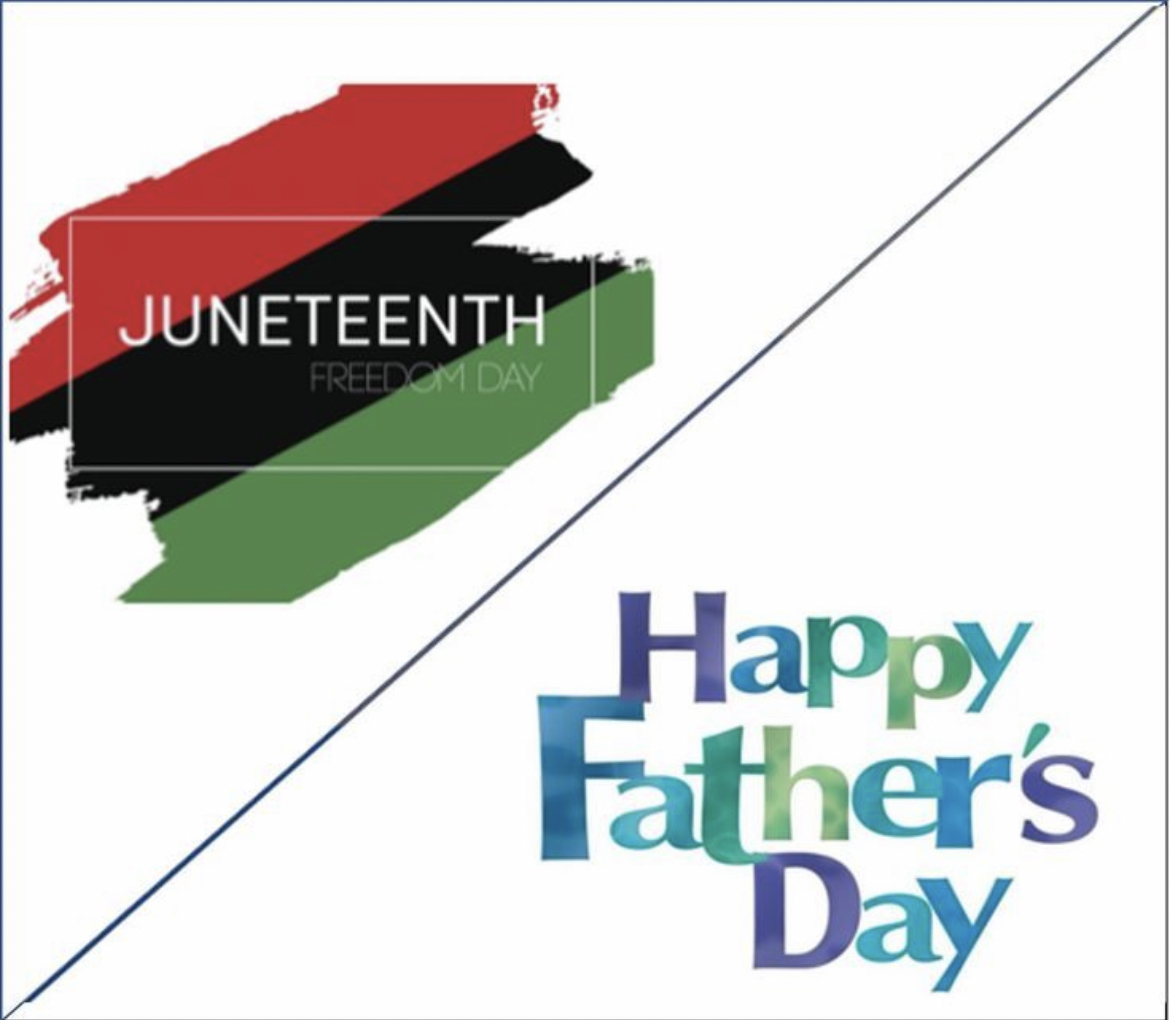 JUNETEENTH AND FATHER'S DAY CELEBRATION - Mt. Sinai Baptist Church